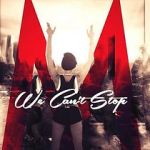 Watch Miley Cyrus: We Can\'t Stop Megavideo
