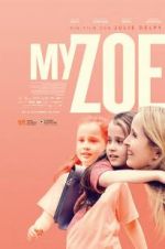 Watch My Zoe Megavideo