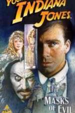 Watch The Adventures of Young Indiana Jones: Masks of Evil Megavideo