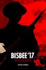 Watch Bisbee \'17 Megavideo