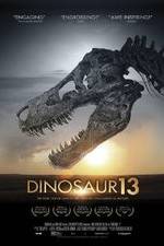 Watch Dinosaur 13 Megavideo