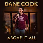 Watch Dane Cook: Above it All Megavideo