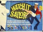 Watch Watch It, Sailor! Megavideo