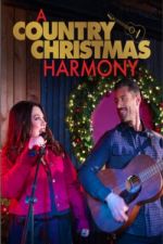 Watch A Country Christmas Harmony Megavideo