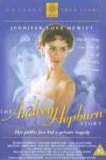 Watch The Audrey Hepburn Story Megavideo