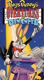 Watch Bugs Bunny\'s Overtures to Disaster Megavideo