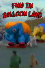 Watch Fun in Balloon Land Megavideo