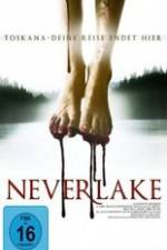 Watch Neverlake Megavideo