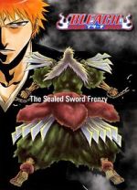 Watch Bleach: The Sealed Sword Frenzy (TV Short 2006) Megavideo