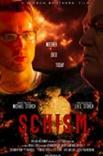 Watch Schism Megavideo