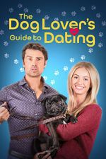 Watch The Dog Lover\'s Guide to Dating Megavideo