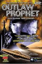 Watch Outlaw Prophet Megavideo