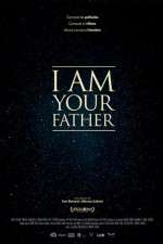 Watch I Am Your Father Megavideo