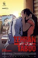 Watch Tehran Taboo Megavideo
