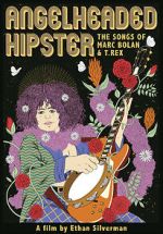 Watch Angelheaded Hipster: The Songs of Marc Bolan & T. Rex Megavideo