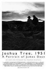 Watch Joshua Tree 1951 A Portrait of James Dean Megavideo