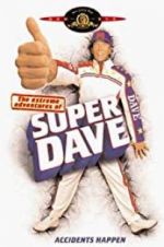 Watch The Extreme Adventures of Super Dave Megavideo