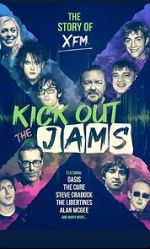 Watch Kick Out the Jams: The Story of XFM Megavideo