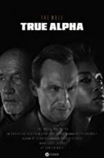 Watch HP: The Wolf - True Alpha Megavideo