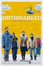 Watch Birthmarked Megavideo