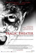 Watch Tragic Theater Megavideo