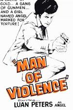 Watch Man of Violence Megavideo