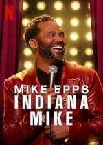 Watch Mike Epps: Indiana Mike (TV Special 2022) Megavideo