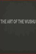 Watch The Art of the Wushu Megavideo