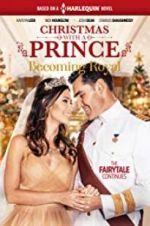 Watch Christmas with a Prince - Becoming Royal Megavideo
