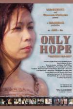 Watch Only Hope Megavideo