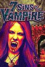 Watch 7 Sins of the Vampire Megavideo