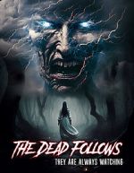 Watch The Dead Follows Megavideo