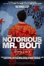 Watch The Notorious Mr. Bout Megavideo