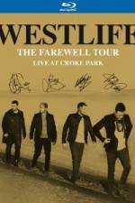 Watch Westlife The Farewell Tour Live at Croke Park Megavideo