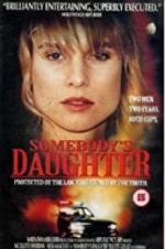 Watch Somebody\'s Daughter Megavideo