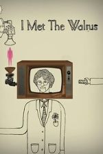 Watch I Met the Walrus (Short 2007) Megavideo