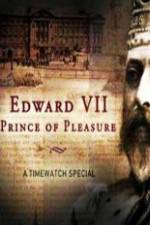 Watch Edward VII ? Prince of Pleasure Megavideo