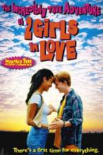 Watch The Incredibly True Adventure of Two Girls in Love Megavideo