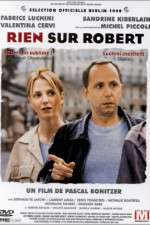 Watch Rien sur Robert Megavideo