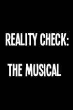 Watch Reality Check: The Musical Megavideo