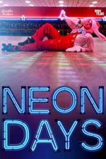 Watch Neon Days Megavideo