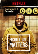 Watch Michael Che Matters (TV Special 2016) Megavideo