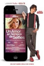 Watch Un amor en tiempos de selfies Megavideo