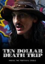 Watch Ten Dollar Death Trip Megavideo
