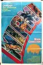 Watch Miami Connection Megavideo