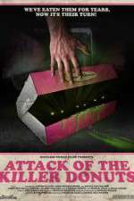Watch Attack of the Killer Donuts Megavideo