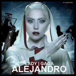 Watch Lady Gaga: Alejandro Megavideo