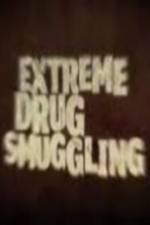 Watch Discovery Channel Extreme Drug Smuggling Megavideo