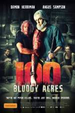 Watch 100 Bloody Acres Megavideo