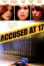 Watch Accused at 17 Megavideo